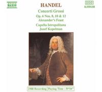 Handel - Concerti Grossi Op. 6 Nos. 8, 10 And 12 (Kopelman)