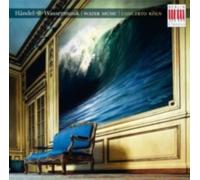 HANDEL/CONCERTO KOLN: WATER MUSIC - CD