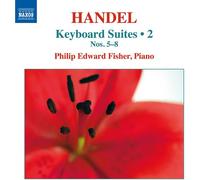 Philip Edward Fisher - Handel:Keyboard Suites Vol.2