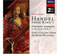 Handel from King's: Musica Sacra, Chandos Anthems 2, 5A, 6, 9, 10 & 11
