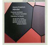 Handel: Funeral Anthem for Queen Caroline, Caroline Te Deum