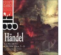 Handel, G.F. - Concerto Grossi 5-8