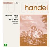 Handel, Georg Friederich - Handel: Six Concertos/Water Music