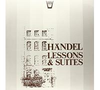 Handel Georg Friedr - Lessons & Suites [VINYL]