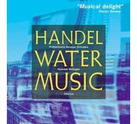 Handel Georg Friedri - Georg Frideric Handel - Water Music