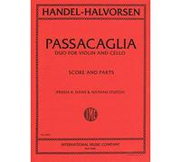 Handel/Halvorsen - Passacaglia - Violin and Cello - Score and Parts - edited by Frieda R.