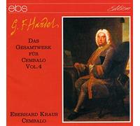 Handel: Harpsichord Works, Vol.4