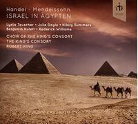 Handel: Israel in Ägypten (Israel in Egypt) arranged by Mendelssohn in 1833 - The King's Consort (2 CDset)