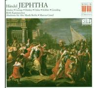 Handel - Jephtha / Ainsley, George, Denley, Oelze, K?hler, Gooding, RIAS-Kammerchor, Creed