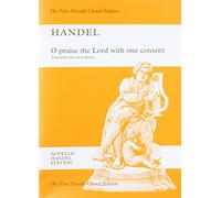 Handel: O Praise the Lord with One Consent