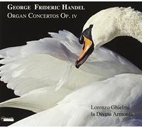 Handel - Organ Concertos Opus 4