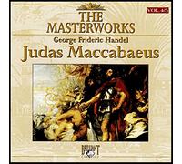 Handel - The Masterworks Vol. 4/5: Judas Maccabaeus