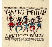 Handel's Messiah: A Soulful Celebration by unknown (1992) Audio CD