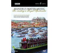 Handel's Water Music: Recreating a Royal Spectacular / Andrew Manze