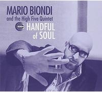 Handful of Soul Import edition by Mario Biondi & the High Five Quintet (2006) Audio CD
