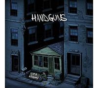 Handguns - Life Lessons [VINYL]