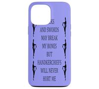 Handkerchiefs Will Never Hurt Me Fun Morris Dancing Case for iPhone 13 Pro Max