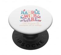 Handle With Care I Just Dropped My Youngest off at College PopSockets Adhesive PopGrip