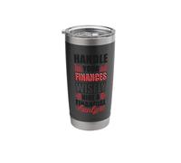 Handle Your finances Wisely Stainless Steel Insulated Tumbler