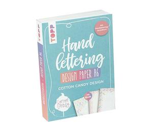 Handlettering Design Paper Block Cotton Candy A6: 75 feste Motivpapiere DIN A6 in 25 Designs. Mit Handlettering-Grundkurs