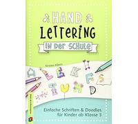 Handlettering in der Schule: Einfache Schriften, Albers.