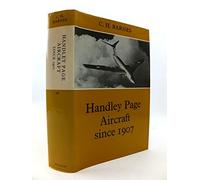 Handley Page aircraft since 1907 ([British manufacturers series])