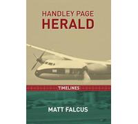 Handley Page Herald Timelines
