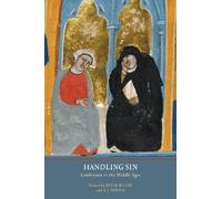 Handling Sin: Confession in the Middle Ages