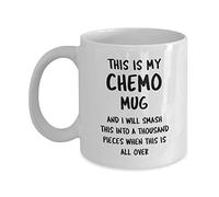 Handmade By Stukk Funny Chemo Mug - i Will Smash This into a Thousand Pieces When This is Over - Cancer Fighting Chemotherapy Inspirational, Ceramic Coffee Mug, 11 oz