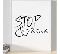 Handmade By Stukk Stop & Think Inspirational Positive Thoughts Quote Poster Print Wall(A4 - (210 x 297mm) )