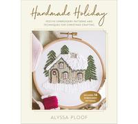 Handmade Holiday: Festive Embroidery Patterns and Techniques for Christmas Crafting – Rocky Nook