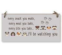 Handmade Wooden Hanging Wall Plaque Every Snack You Make Watching You Funny Kitchen Sign Pet Lover Dog Mum Dad