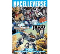 Nacelleverse Vol. 1: Biker Mice from Mars & RoboForce : Volume 1