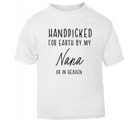 Handpicked for Earth by My Nana up in Heaven, Family Memorial Remembrance Quote [BBY7] Short Sleeve Cotton Toddler t Shirt, 1-2 Years, White