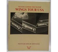 "Hands across the Water": Wings Tour USA