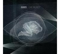 Hands - Give Me A Rest
