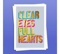 Hands & Hearts Clear Eyes Full Hearts golden words art print - Unframed