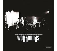 The Wolfhounds - Hands In The Till: The Complete John Peel Sessions