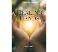 Hands of Healing: Awaken Your Palm Chakras
