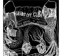 Hands Off Cuba - From Arrival To Survival [VINYL]