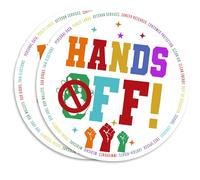 Hands Off Magnet - Colorful Political Statement - Advocacy Fridge - Activism Decor - Bold Protest - Durable Material for Car Truck Toolbox Any Metal Surface - EPLM0026-FBA
