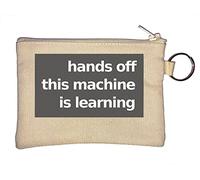 Hands Off This Machine is Learning Artificial Intelligence Key Chain Coin Purse Beige