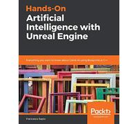 Hands-On Artificial Intelligence with Unreal Engine