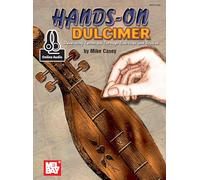 Hands-On Dulcimer: Developing Technique Through Exercises & Studies: Developing Technique Through Exercises and Studies