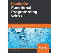 Hands-On Functional Programming with C++