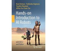 Hands-on Introduction to AI Robots: with ROS 2 and Python