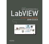 Hands-On Introduction to LabVIEW for Scientists and Engineers