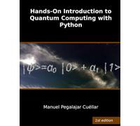 Hands-On Introduction to Quantum Computing with Python