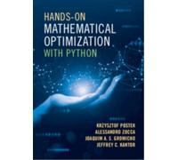 Hands-On Mathematical Optimization with Python