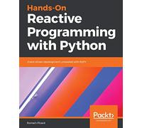 Hands-On Reactive Programming with Python